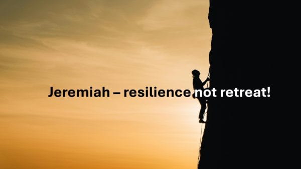 Resilience Not Retreat
